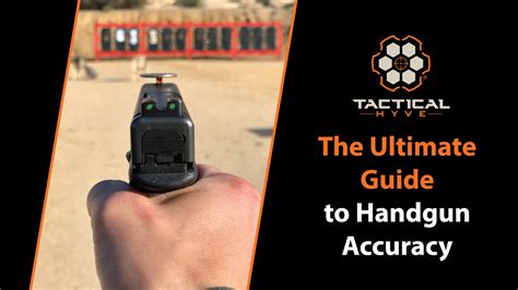 The Ultimate Guide To Improving Your Handgun Accuracy