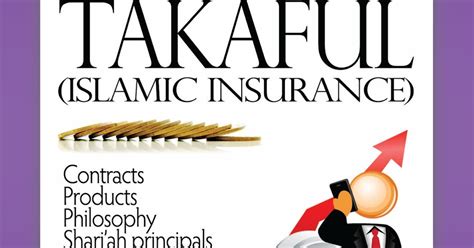 Risk Insurance Tedy What Are The Benefits Of Islamic Insurance Takaful