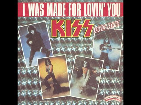 Kiss I Was Made For Lovin You Single Edit 1979 Youtube