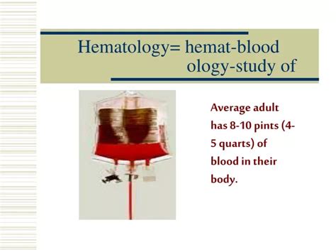 Ppt Hematology Hemat Blood Ology Study Of Powerpoint Presentation