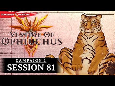 Nat Vestige Of Ophiuchus Session Highlights D D Th Edition YouTube