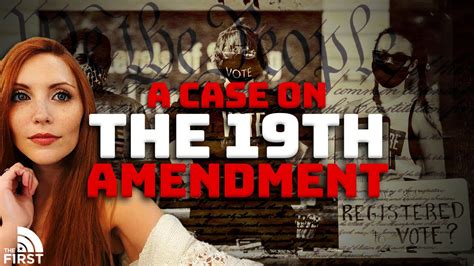 the case against the 19th amendment youtube