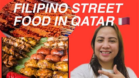 🔴 food vlog where to find filipino street food in doha qatar 🇶🇦 youtube