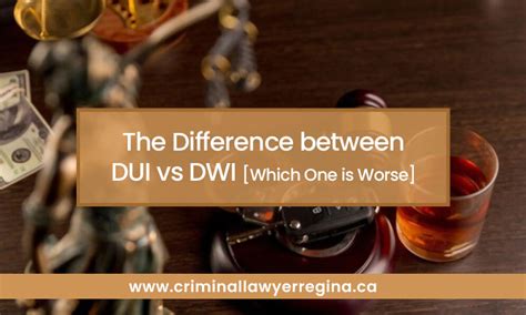 Difference Between Dui Vs Dwi Comparison Criminallawyerreginaca