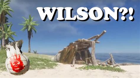 Wilson I Found The Cast Away Easter Egg Stranded Deep Day 11
