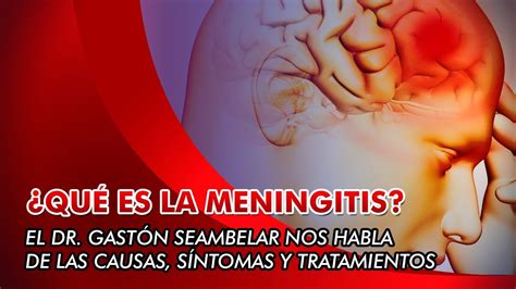 Qué es la meningitis en los niños Causas síntomas y tratamiento