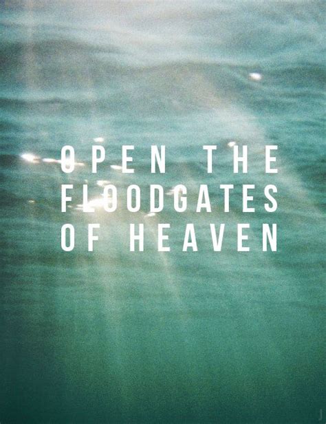 Open The Floodgates Of Heaven Mp3 Download Vansboatshoeswhite