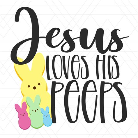 Jesus Loves His Peeps Easter Sublimation Ready To Press Etsy