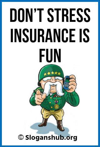 Top Funny Insurance Slogans Taglines Life Insurance Humor Life Insurance Quotes Life