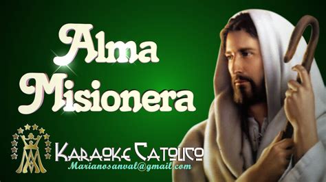 Alma Misionera 6 VersiÓn Karaoke Con GuÍa Youtube