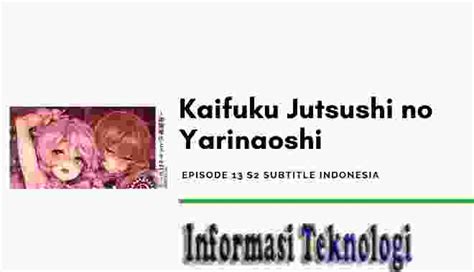 So please share and bookmark our site for new. Isekai Maou To Shoukan Dorei Majutsu Eps 2 Season 2 Sub Indo