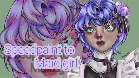 Speedpaint Maid Girl Digitalart Youtube