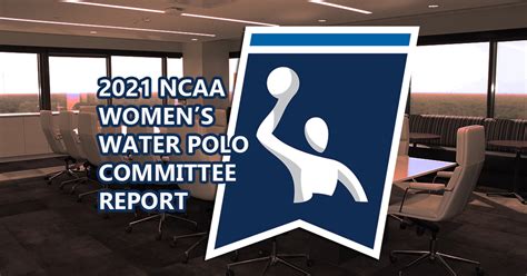 National Collegiate Athletic Association Releases 2021 Report Of The Womens Water Polo