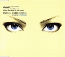 Paul Carrack - Eyes Of Blue (1996, CD2, CD) | Discogs