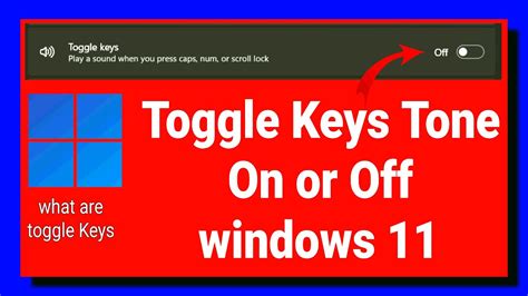 How To Enable Or Disable Toggle Key Sounds On Windows 11 Youtube