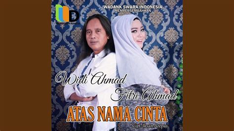 Maybe you would like to learn more about one of these? Atas Nama Cinta - YouTube