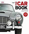 The Car Book~ The Definitive Visual History by DK - Penguin Books Australia