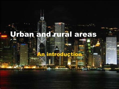 Ppt Urban And Rural Areas Powerpoint Presentation Id