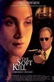 The Soft Kill (1994) — The Movie Database (TMDB)