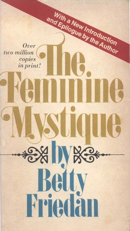 Betty Friedan Feminine Mystique Second Wave Feminism Mystique