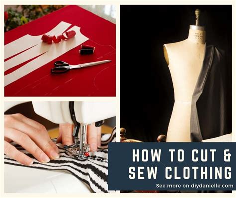 How To Cut And Sew Clothes For Beginners Diy Danielle®