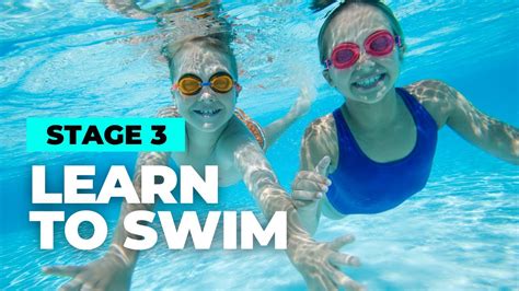 learn to swim stage 3 swim england youtube