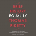 A Brief History of Equality de Thomas Piketty en Librerías Gandhi