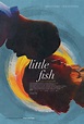Pequeño pez (2020) - FilmAffinity