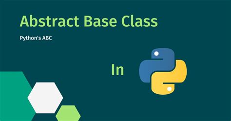 Pythons Abc Understanding The Basics Of Abstract Base Classes