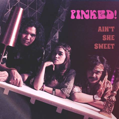 Aint She Sweet Pinked Remastered In High Resolution Audio