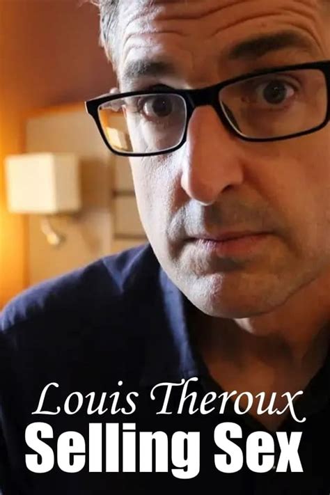louis theroux selling sex film 2020 — cinésérie