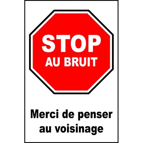 Panneau Stop Au Bruit Merci De Penser Au Voisinage