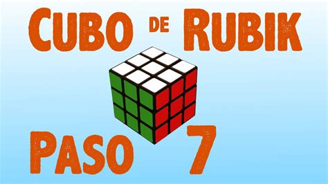 Resolver Cubo De Rubik Paso 7 Youtube