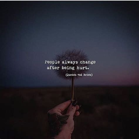 Access 130 of the best hurt quotes today. People Always Change After Being Hurt Pictures, Photos, and Images for Facebook, Tumblr ...