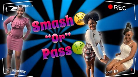 Smash😍💦or Pass🙃 🏽 Youtube