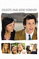 Celeste and Jesse Forever Pictures - Rotten Tomatoes