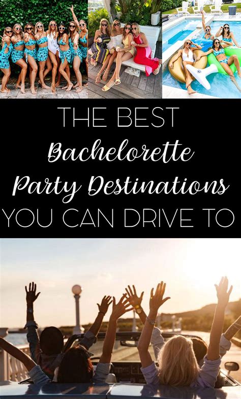 The Best Drivable Bachelorette Party Destinations In The Usa Bachelorette Parties You Can