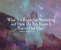 What is Kundalini energy awakening and how to know if you've had one