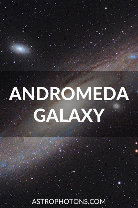 Andromeda Galaxy M31 How To Photograph With A Dslr Camera