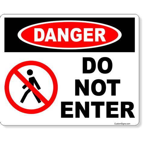 8 X 10 Danger Do Not Enter Full Color Sign CustomSigns Com