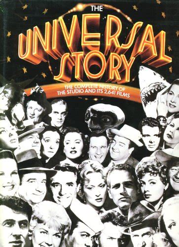 Universal Story Complete History Of Studio And Its 2641 By Clive