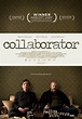 Collaborator (2011) - FilmAffinity