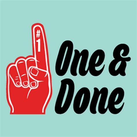 One & Done - YouTube
