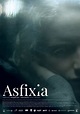 Reparto de la película Asfixia : directores, actores e equipo técnico ...