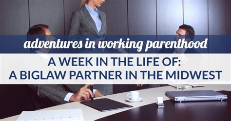 Week In The Life Of A Working Mom Biglaw Partner In The Midwest