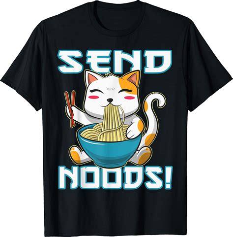 Ramen Cat Shirt Kawaii Anime Send Noods Funny Ramen Noodle T Shirt