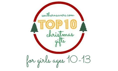 Gift Guide Top 10 Gift Ideas for Girls 1013  Southern Savers
