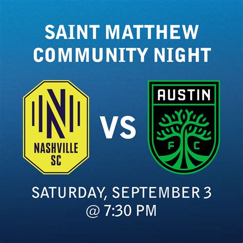 Community Night Nashville Sc Vs Austin Fc Saint Matthew Catholic Church