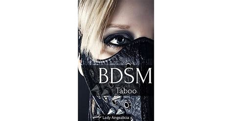 Bdsm Taboo By Lady Aingealicia