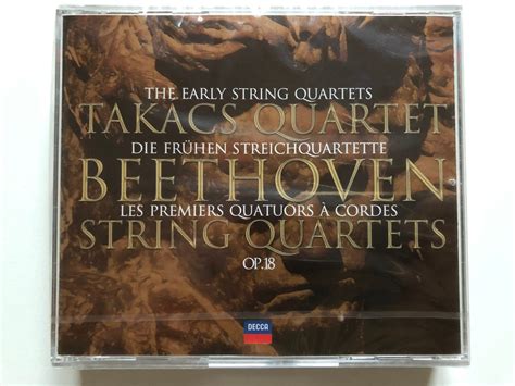 The Early String Quartets Takács Quartet Beethoven String